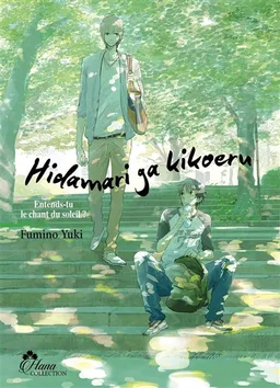 Hidamari ga kikoeru : entends-tu le chant du soleil ? | Fumino Yuki