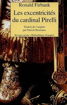 Les excentricités du cardinal Pirelli | Ronald Firbank