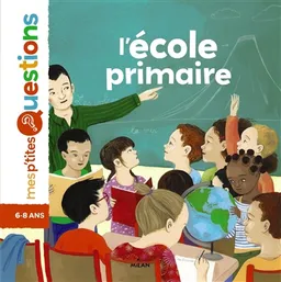 L'école primaire | Pascale Hédelin, Judith Gueyfier, Jessica Das