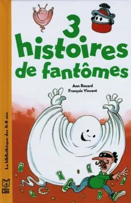 3 histoires de fantômes | Ann Rocard, François Vincent