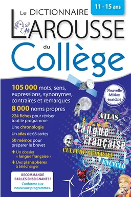 Le dictionnaire Larousse du collège, 11-15 ans | 