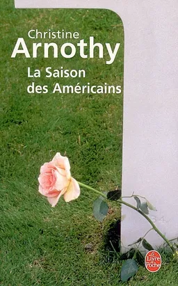 La saison des Américains | Christine Arnothy