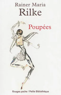 Poupées. La morale du joujou | Rainer Maria Rilke, Charles Baudelaire, Pierre Deshusses