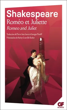 Roméo et Juliette. Romeo and Juliet | William Shakespeare, Pierre Jean Jouve, Georges Pitoëff, Harley Granville-Barker, Francis Noel Lees