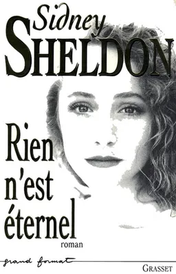 Rien n'est éternel | Sidney Sheldon