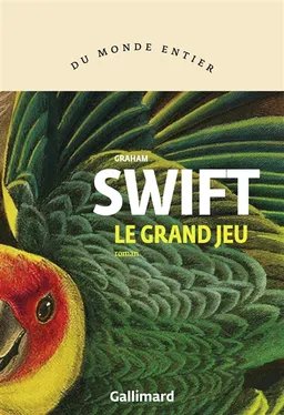 Le grand jeu | Graham Swift