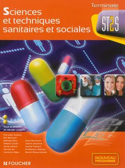 Sciences et techniques sanitaires et sociales, terminale ST2S | Mireille Lefaivre