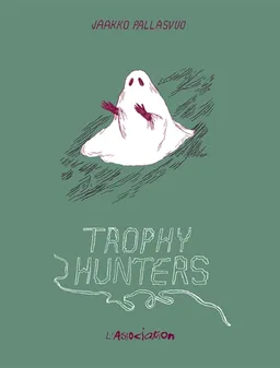 Trophy Hunters. La fin est proche | Jaakko Pallasvuo