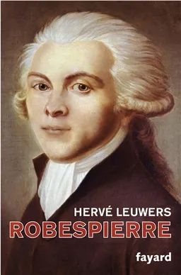 Robespierre | Hervé Leuwers
