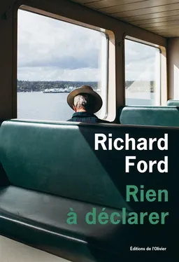 Rien à déclarer | Richard Ford