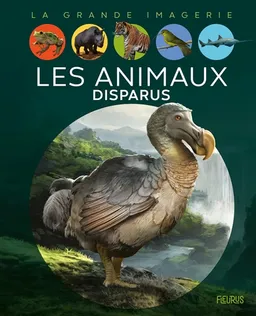 Les animaux disparus | Virginie Jobé-Truffer, Benjamin Carré