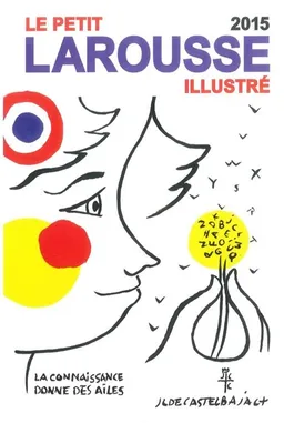 Le petit Larousse illustré 2015 | Jean-Charles de Castelbajac, Bernard Cerquiglini