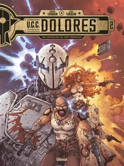 UCC Dolores. Vol. 2. Les orphelins de Fort Messaoud | Didier Tarquin, Lyse Tarquin