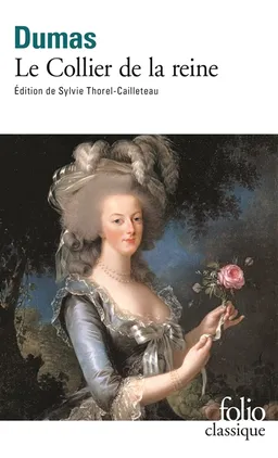 Le collier de la reine | Alexandre Dumas, Sylvie Thorel