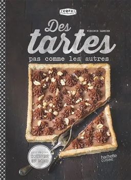 Des tartes pas comme les autres | Virginie Garnier