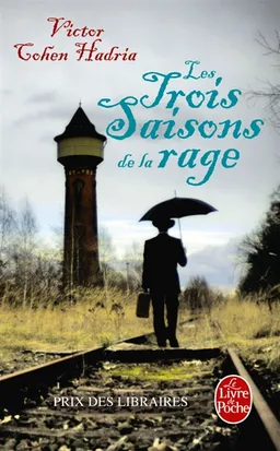 Les trois saisons de la rage | Victor Cohen Hadria