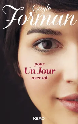 Pour un jour avec toi | Gayle Forman
