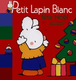 Petit Lapin blanc fête Noël | Marie-France Floury, Fabienne Boisnard