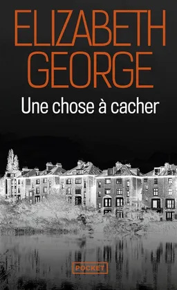 Une chose à cacher | Elizabeth George