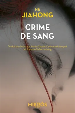 Crime de sang | Jiahong He