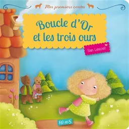 Boucle d'or et les trois ours | Elen Lescoat, Jacob Grimm, Wilhelm Grimm