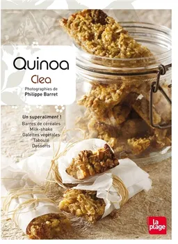Quinoa | Clea, Philippe Barret, Delphine Chartron