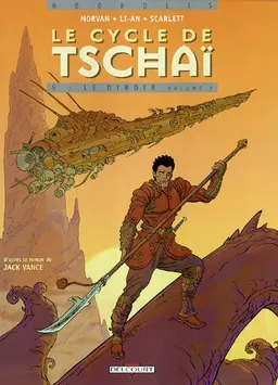 Le cycle de Tschaï. Vol. 5-1. Le Dirdir | Jean-David Morvan, Li-An, Jack Vance