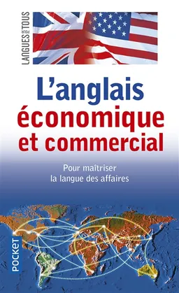 L'anglais économique et commercial : en 20 dossiers. English for business and economics : in twenty files | Michel Marcheteau, Michel Savio