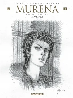 Murena. Vol. 11. Lemuria | Jean Dufaux, Theo Caneschi, Philippe Delaby