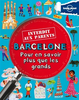 Barcelone : pour en savoir plus que les grands | Moira Butterfield