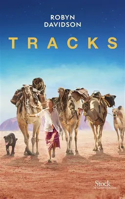 Tracks | Robyn Davidson