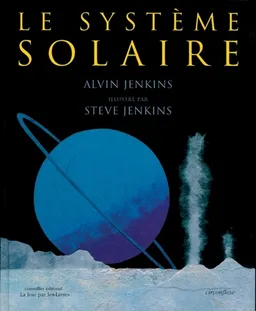 Le système solaire | Alvin Jenkins, Steve Jenkins