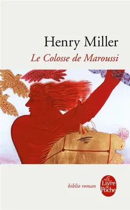 Le colosse de Maroussi | Henry Miller