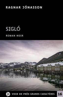 Siglo : roman noir | Ragnar Jonasson