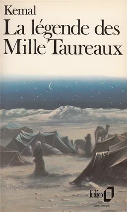 La légende des mille taureaux | Yasar Kemal