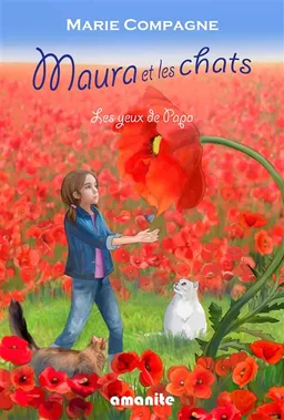 Maura et les chats. Les yeux de papa | Marie Compagne