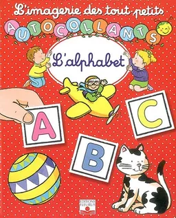 L'alphabet : autocollants | Nathalie Bélineau, Sylvie Michelet, Sylvie Michelet