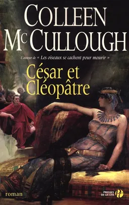César et Cléopâtre | Colleen McCullough