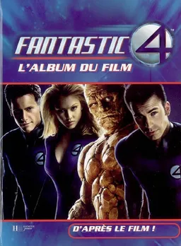 Fantastic 4 : l'album du film | Cathy Hapka