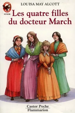 Les quatre filles du docteur March | Louisa May Alcott