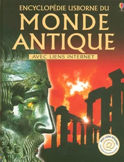 Encyclopédie Usborne du monde antique : avec liens Internet | Renée Chaspoul, Anna Sanchez, Giacinto Gaudenzi