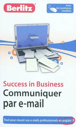 Communiquer par e-mail : tout pour réussir vos e-mails professionnels en anglais ! | Sander Schroevers