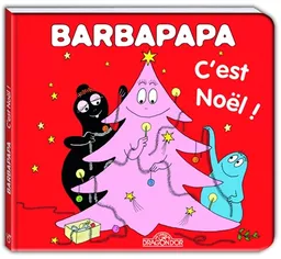 Barbapapa. C'est Noël ! | Annette Tison, Talus Taylor