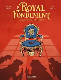 Le royal fondement | Philippe Charlot, Eric Hübsch, Orlane Chambert