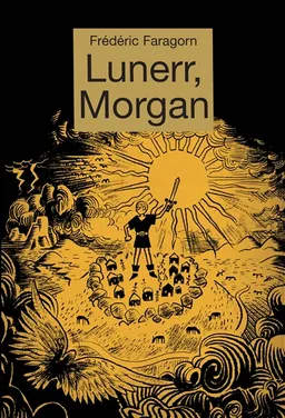 Lunerr, Morgan | Frédéric Faragorn