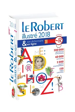 Le Robert illustré 2018 & son dictionnaire en ligne | Alain Rey