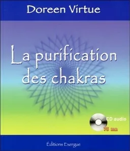 La purification des chakras | Doreen Virtue