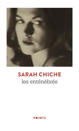 Les enténébrés | Sarah Chiche