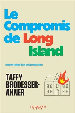 Le compromis de Long Island | Taffy Brodesser-Akner