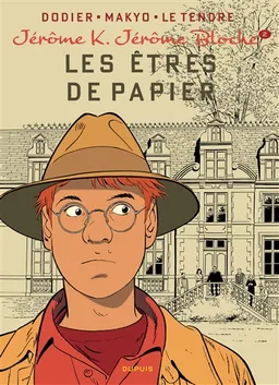 Jérôme K. Jérôme Bloche. Vol. 2. Les êtres de papier | Dodier, Serge Le Tendre, Makyo